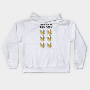 Check Out My Six Pack - Funny Beer Version Kids Hoodie